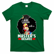 M.A.S.T.E.R.S Degree Educated Melanin Black Queen Graduation T-Shirt - Green