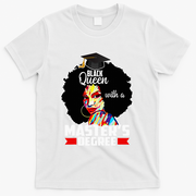 M.A.S.T.E.R.S Degree Educated Melanin Black Queen Graduation T-Shirt - White