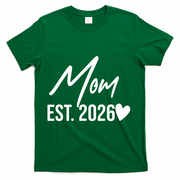Mom EST 2026 T-Shirt - Green