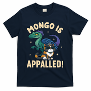 Mongo Is Appalled T-Shirt - Navy