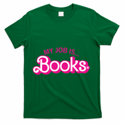 My Job Is Books Retro Pink Style Reading Books T-Shirt - Green