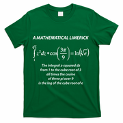 Mathematical Limerick Math Geek Nerd Gift Meaningful Gift T-Shirt - Green