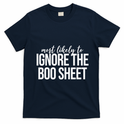 Most Likely To Ignore The Boo Sheet Halloween Funny T-Shirt - Navy Blue