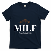 MILF Man I Love Fall October Lover T-Shirt - Navy