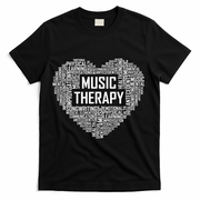 Music Therapy Heart Gift Therapist Appreciation Graduation Gift T-Shirt - Black