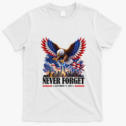 Never Forget September 11 2001 9/11 American Bald Eagle T-Shirt - White