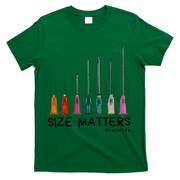 Needle Size Matters Funny Nursing Cna Nurse Life T-Shirt - Green