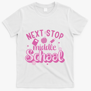 Next Stop Middle School Graduation T-Shirt - White
