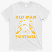 Never Underestimate An Old Man Who Loves Paintball T-Shirt - White