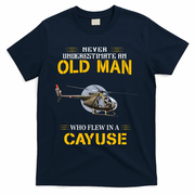 Never Underestimate Who Flew Hughes Oh 6 Cayuse Helicopter T-Shirt - Navy