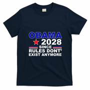 Obama 2028 Since Rules Don't Exist Anymore T-Shirt - Navy Blue