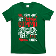 Oxford Comma Funny Quote T-Shirt - Green