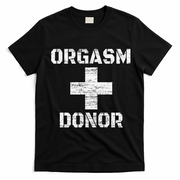 Orgasm Donor Funny Halloween Party Outfit Costume Simple T-Shirt - Black