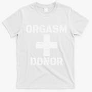 Orgasm Donor Funny Halloween Party Outfit Costume Simple T-Shirt - White
