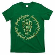 One Dad To Rule Them All Funny Fantasy Nerd T-Shirt - Green