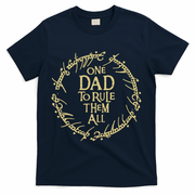One Dad To Rule Them All Funny Fantasy Nerd T-Shirt - Navy