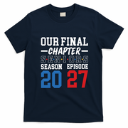 Our Final Chapter Seniors 2027 Graduation T-Shirt - Navy Blue