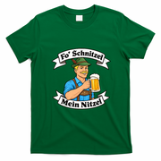 Oktoberfest Fo Schnitzel Mein Nitzel Funny German T-Shirt - Irish Green