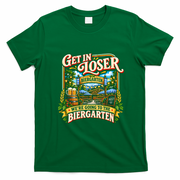 Oktoberfest Get In Loser Gift For German Beer Drinking T-Shirt - Irish Green