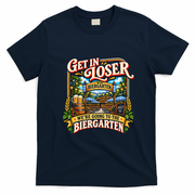 Oktoberfest Get In Loser Gift For German Beer Drinking T-Shirt - Navy Blue