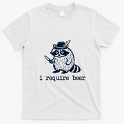 Oktoberfest Racoon I Requre Beer Funny T-Shirt - White