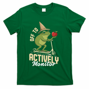 Off To Actively Monitor Frog Teacher Test Day T-Shirt - Green
