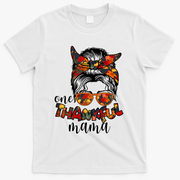 One Thankful Mama Fall Hair Bun T-Shirt - White