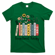Occupational Therapy Wildflower Book Ot Therapist Assistant T-Shirt - Green