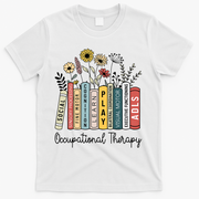 Occupational Therapy Wildflower Book Ot Therapist Assistant T-Shirt - White