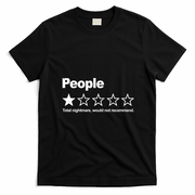 People 1 Star Nightmare Not Recommend Funny Saying T-Shirt - Black