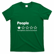 People 1 Star Nightmare Not Recommend Funny Saying T-Shirt - Irish Green