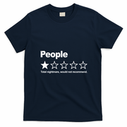 People 1 Star Nightmare Not Recommend Funny Saying T-Shirt - Navy Blue