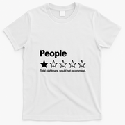 People 1 Star Nightmare Not Recommend Funny Saying T-Shirt - White