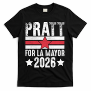 Pratt For La Mayor 2026 T-Shirt - Black