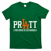 Pratt For Mayor Of Los Angeles La Fan T-Shirt - Green