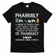 Pharmily Funny Pharmacy Technician Pharmacist T-Shirt - Black