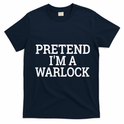 Pretend IM A Warlock Lazy Halloween Easy Costume T-Shirt - Navy Blue
