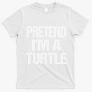 Pretend Im A Turtle Easy Halloween Costume T-Shirt - White