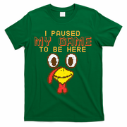 Paused My Game To Be Here Turkey Gamer Thanksgiving T-Shirt - Green