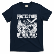 Protect Our National Parks Or We Will Haunt You T-Shirt - Navy Blue