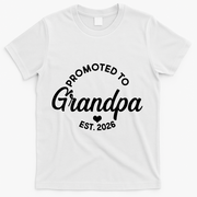 Promoted To Grandpa EST 2026 T-Shirt - White