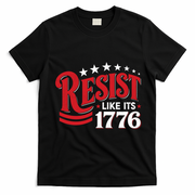 Resist Like Its 1776 T-Shirt - Black
