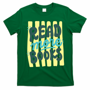 Read More Books Stripes Bookish Gift T-Shirt - Irish Green