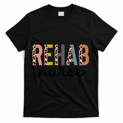 Rehabilitation Nursing Rehab Nurse Graduation Gift T-Shirt - Black