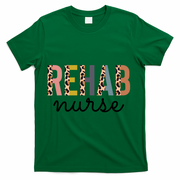 Rehabilitation Nursing Rehab Nurse Graduation Gift T-Shirt - Green