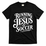 Running On Jesus And Soccer T-Shirt - Black