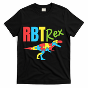 RBT Rex Registered Behavior Technician Therapist Autism T-Shirt - Black