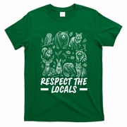 Respect The Locals Wildlife Animal Lover T-Shirt - Irish Green