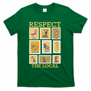 Respect The Local Animals Wildlife Nature T-Shirt - Green