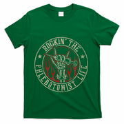 Rockin The Phlebotomist Life Phlebotomy Technician T-Shirt - Green